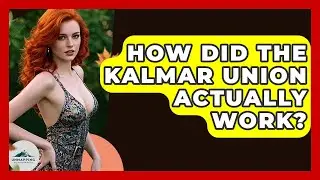 How Did The Kalmar Union Actually Work? - Unmapping Scandinavia