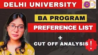 Best BA Program Preference List & CUT OFF 💯 | Delhi University | CUET 2024