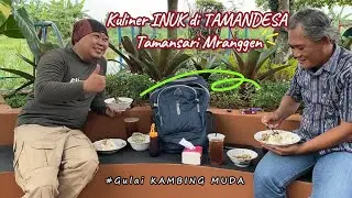 KULINER INUK DI TAMAN DESA , TAMANSARI MRANGGEN