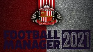 Football Manager 2021 Sunderland (S1B10)