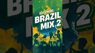 Brazil Mix 2 🇧🇷🔥 Brega, Samba, Afro i Baile Funk Rave (bez przerwy) #BrazilMix #BaileFunk #DJElNi&ntilde;o