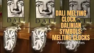 The Surreal World of Dali's Melting Clock