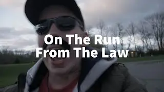 On the Run from the Law