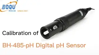 Calibration of BH 485 PH Digital Online pH Sensor BOQU instrument