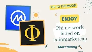 phi network listed on coinmarketcap, phi network new listings update phi mining phi network in hindi