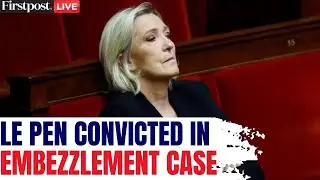Marine Le Pen Found Guilty LIVE: French Far-right Leader Le Pen Convicted for EU Funds Misuse | N18G