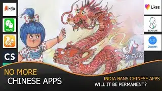India Bans 59 Chinese Apps | Will the ban be permanent?