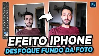 APLICAR EFEITO DE FOTO IPHONE COM O PHOTOSHOP - MANIPULAÇÃO DE IMAGEM