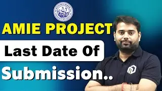 Only 40 Days Left in AMIE Project Submission | Contact for Projects +91-8178426964