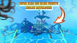 ZIOLES VAZOU A NOVA ILHA DO BLOX FRUITS!! UPDATE 27