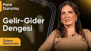 Gelir Artırmak mı Gider Düşürmek mi? I Özlem Denizmen