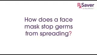 How do face masks stop germs from spreading?
