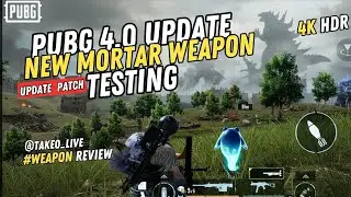 HOW TO USE MORTAR IN PUBG | NEW MORTAR IN PUBG MOBILE | PUBG MOBILE 4.0 UPDATE | PUBG MORTAR GUIDE