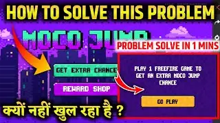 PLAY 1 FREEFIRE GAME TO GET AN EXTRA MOCO JUMP CHANCE PROBLEM FREE FIRE || GET EXTRA CHANCE ||