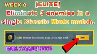 [ELITE] Eliminate 3 enemies in a single Classic Mode match.