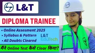 L&T Diploma Trainee 2025। Online Assesment Details। L&T DET Online Assesment 2025। L&T DET 2025