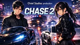 CHASE 2: NIGHT RUN | Anime Cinematic High-Speed Action Film