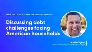 Analysis of American Household Debt: Key Insights from Achieve&rsquo;s Financial Survey