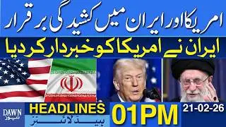 US&ndash;Iran Tensions Persist As Tehran Issues Strong Warning To Washington | Dawn News Headlines: 01 PM