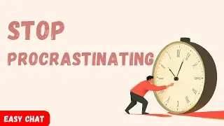 Stop Procrastinating | 🎧Learn English with Podcast | Intermediate Level