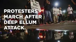Protesters march after Deep Ellum attack sent woman to hospital, bartender to jail