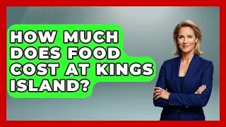 How Much Does Food Cost At Kings Island? - Insider Theme Park Tips