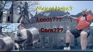 Seeing Europe's Strongest Man & Ancient Ruins in Leeds #Culture