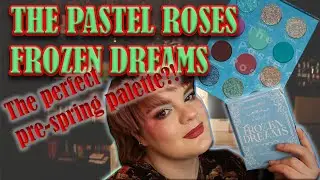 Best pre-spring palette?! | THE PASTEL ROSES THE FROZEN DREAMS