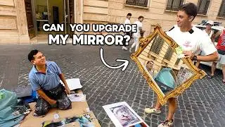 Asking A Rome Street Artist to Upgrade my Mirror