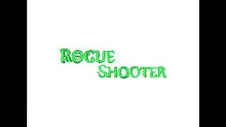 Rogue Shooter OST -  Opening theme (Main Menu)