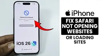 [iOS 26] Fix Safari Not Opening Or Loading Website on iPhone