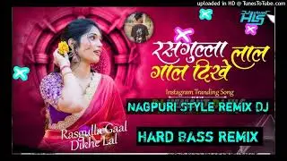 Rasgula Gaal Nagpuri style mix Hard Bass Remix 2025 DJ Krx Krishna