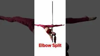 Elbow Split - Advanced Pole Dance Trick