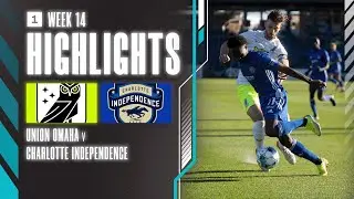 Union Omaha vs. Charlotte Independence - Game Highlights | 07-01-2022