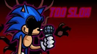 S0N1C 202E R3MAK3 0FFICAL FNF M0D - Too Slow (not a mix)