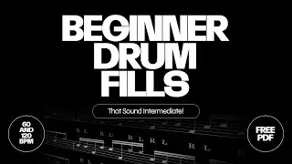 10 Beginner Drum Fills that Sound Intermediate | Sheet Music (60 & 120 BPM)