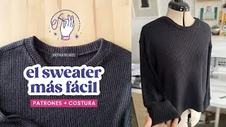 C&oacute;mo coser el Sweater m&aacute;s f&aacute;cil Oversize | Patrones & Costura | Patka Studio