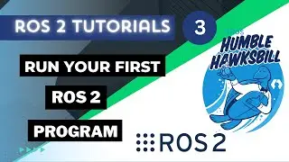 Run Your First ROS2 Program - ROS2 Tutorial 3