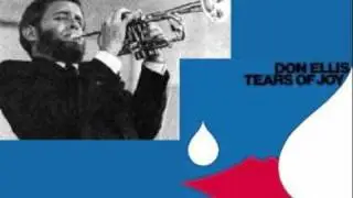Don Ellis - Tears Of Joy (1971)