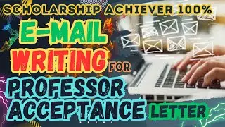 How to Write Email to Professor for Acceptance Letters |  Email Writing for Acceptance letter
