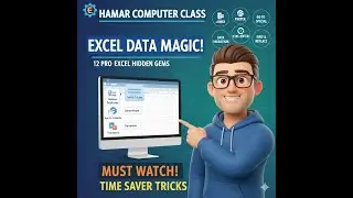 Master Excel Data Cleaning:  Pro Excel Tricks for 10x Faster Work | Hamar Computer Class