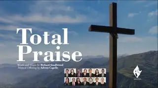 Total Praise - Advent Capelle