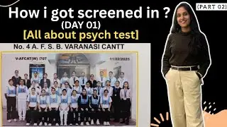 Detailed 4 AFSB Varanasi Experience (Day 01) || All about psych test #ssb