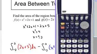 The Area of a Region Bounded by Two Curves