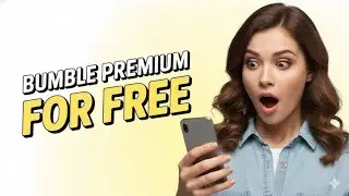 Bumble Premium Free Mod download iPhone and android (2026) 