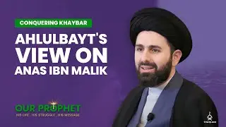 335: Examining Anas ibn Malik's status as Prophet's companion | Our Prophet