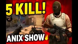 5 Kill Şov! Anix&rsquo;ten Efsane Aksiyonlar 💥🔥 CS2 '' ONE MAN ARMY ! ''