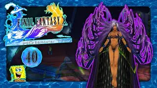 YUNALESCA'S TR&Uuml;GERISCHE HOFFNUNG! 🗺️ Final Fantasy X mit Spongy Centrefox #40