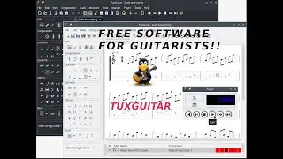 TuxGuitar: FREE software for guitarists. I'll show you some of its functionalities