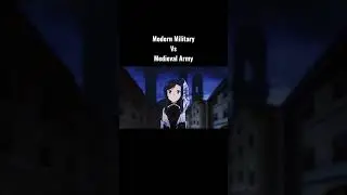 Modern Vs Medieval Military